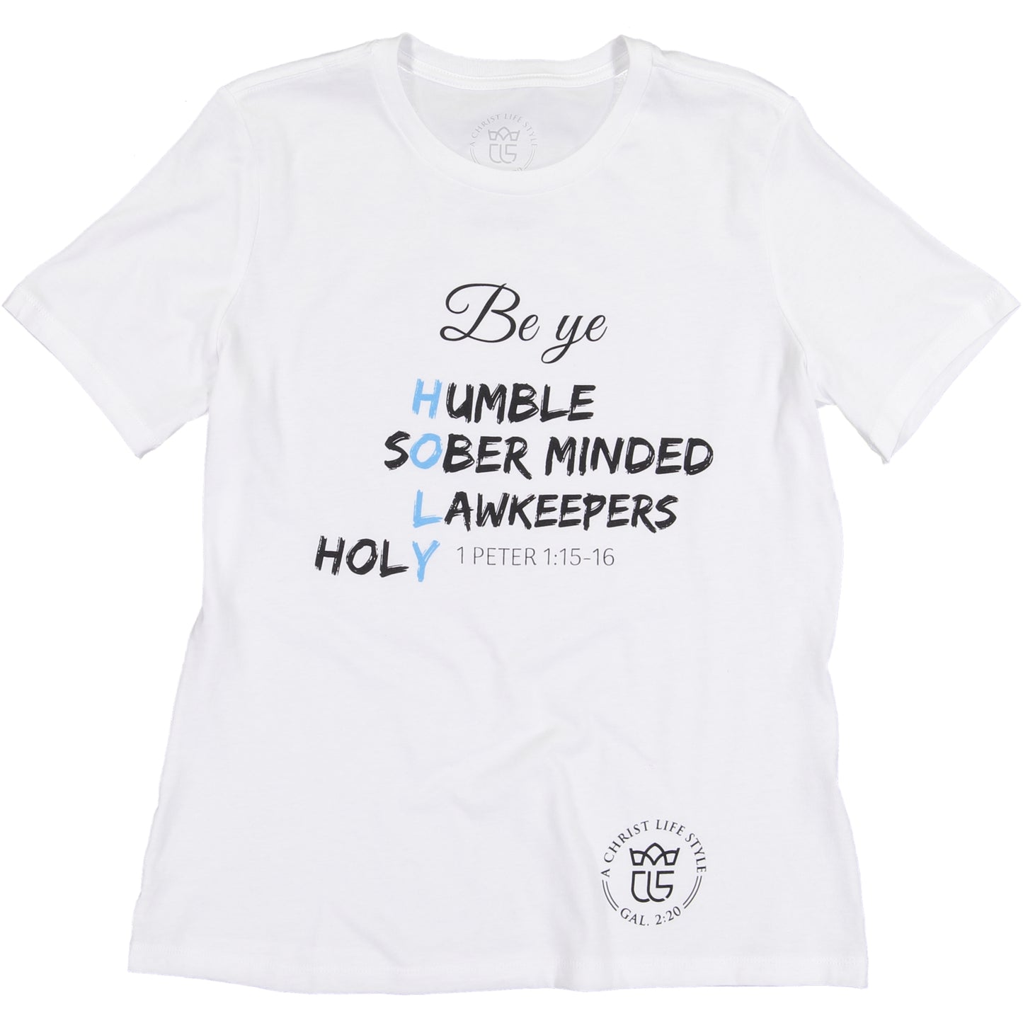 Be Ye Holy! White Womens' Tee